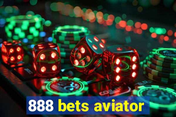 888 bets aviator